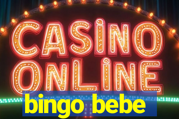 bingo bebe